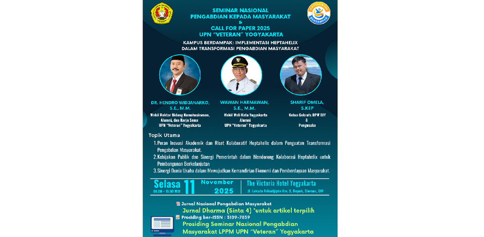 SEMINAR NASIONAL PENGABDIAN KEPADA MASYARAKAT &amp; CALL FOR PAPER 2025 UPN “Veteran” Yogyakarta