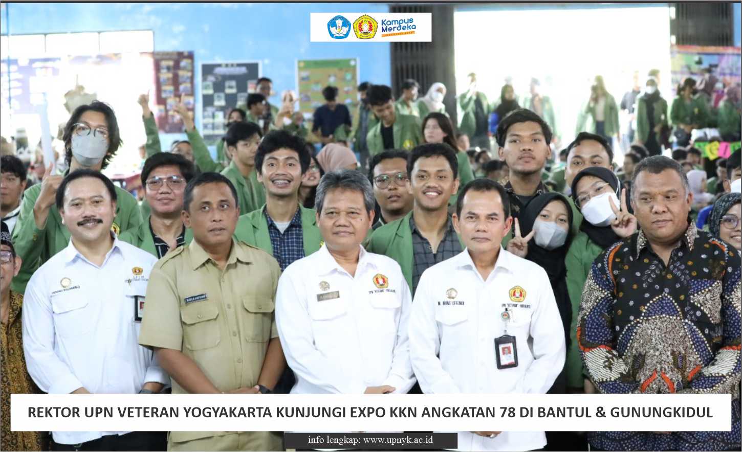 REKTOR UPN VETERAN YOGYAKARTA KUNJUNGI EXPO KKN ANGKATAN 78 DI BANTUL &amp; GUNUNGKIDUL